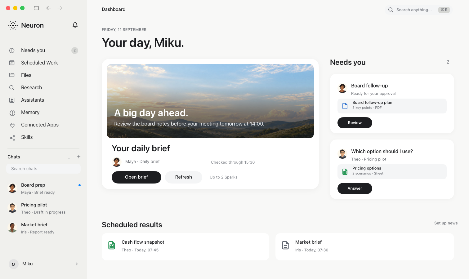 Neuron for macOS Dashboard showing a daily brief, work that needs review, and scheduled results